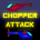 Chopper Attack