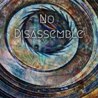 No Disassemble