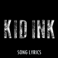 Kid Ink Lyrics
